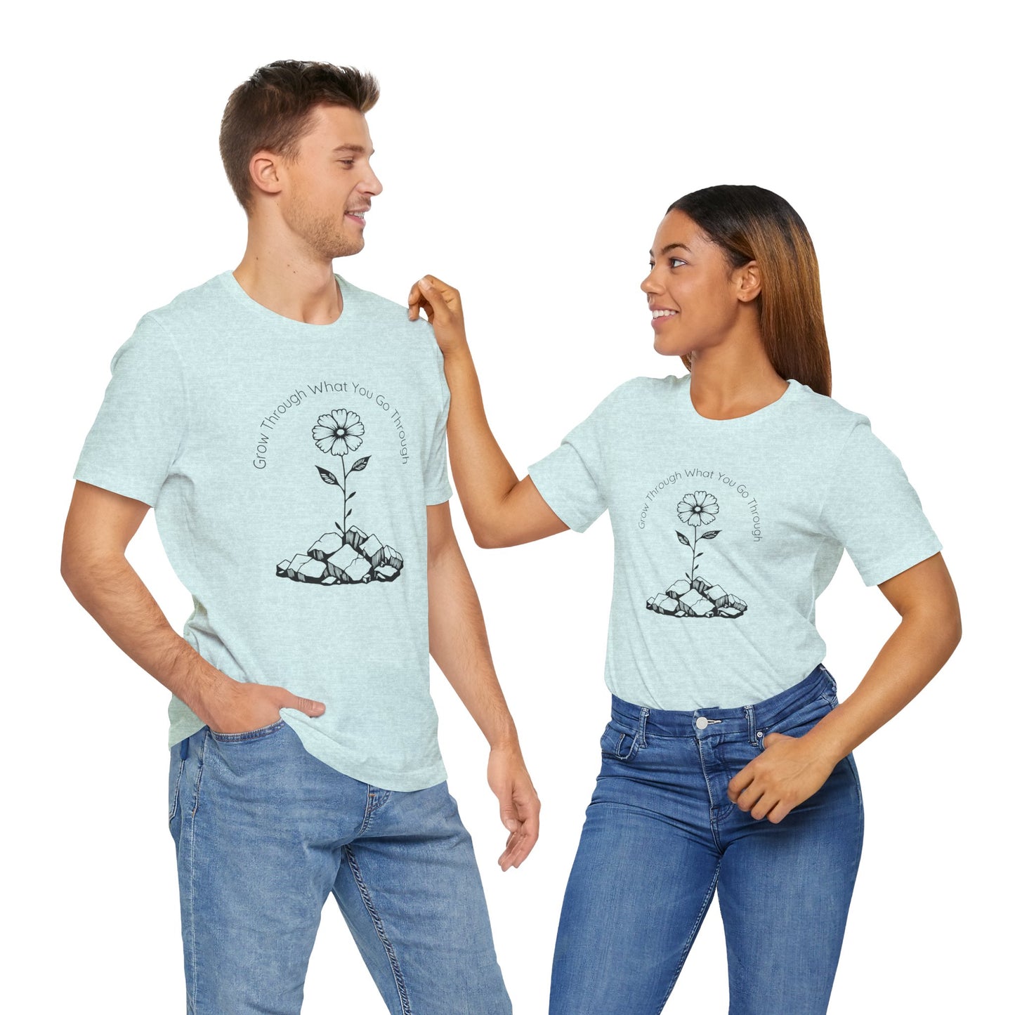Grow Through What You Go Through Flower Tee