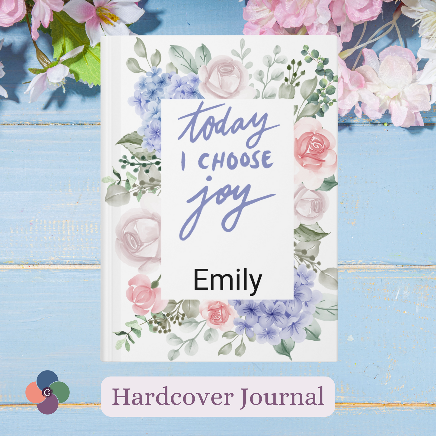 Today I Choose Joy Personalized Floral Hardcover Lined Journal