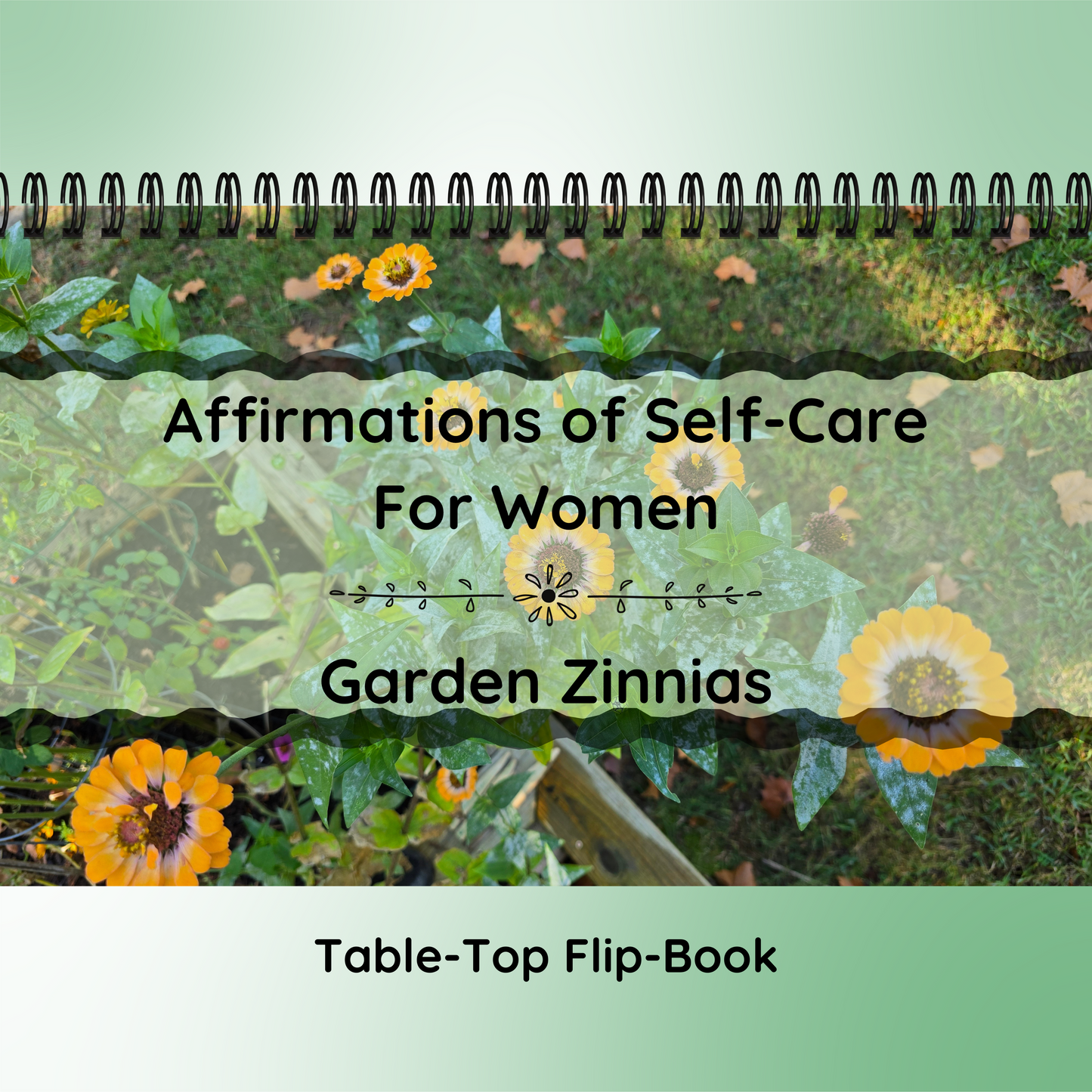 Zinnia Affirmation Flip-Book - Original Photography