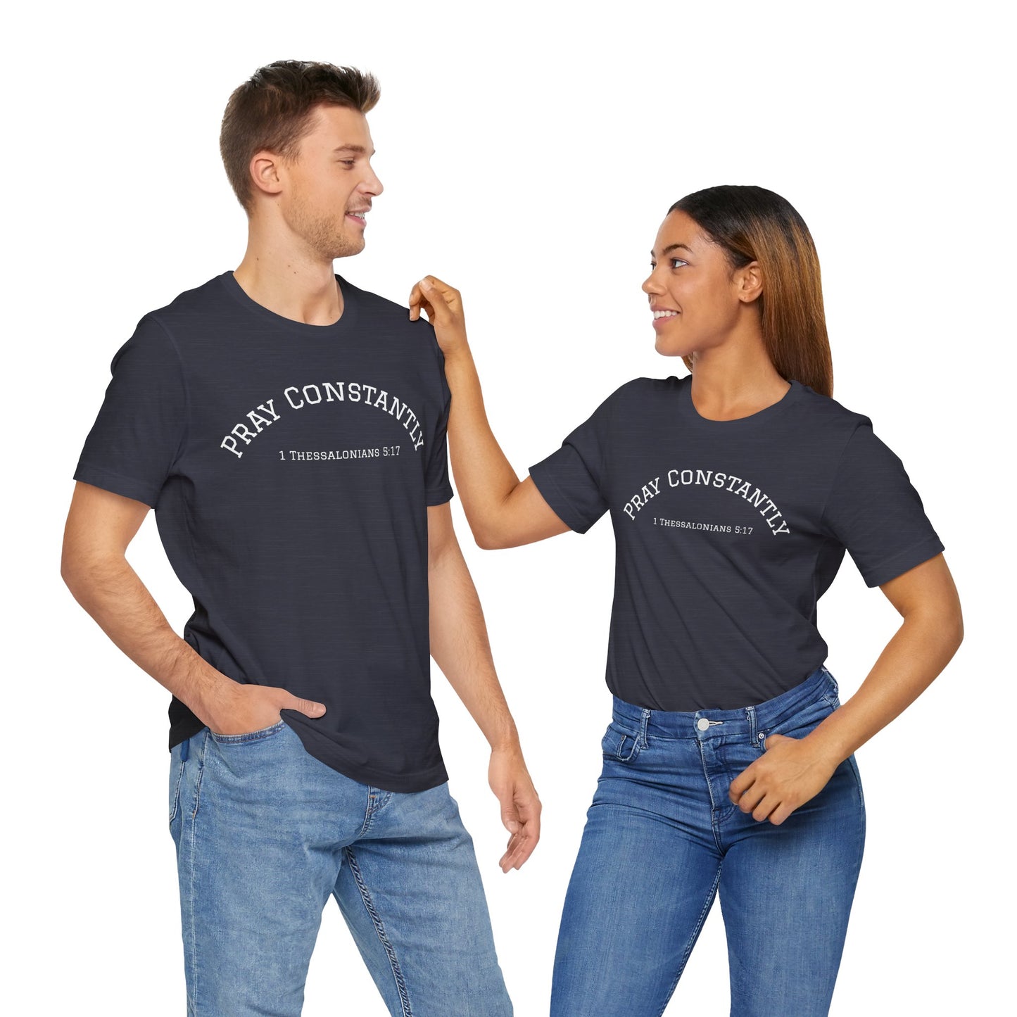 Pray Constantly T-Shirt 1 Thessalonians 5:17 Scripture in Heather Midnight Navy