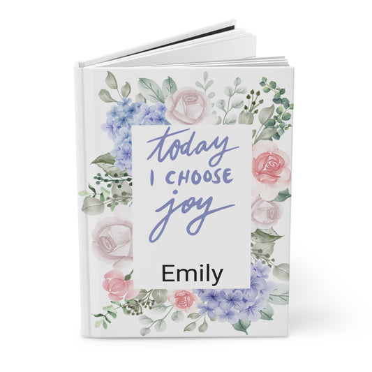 Personalized Floral Hardcover Journal, Today I Choose Joy
